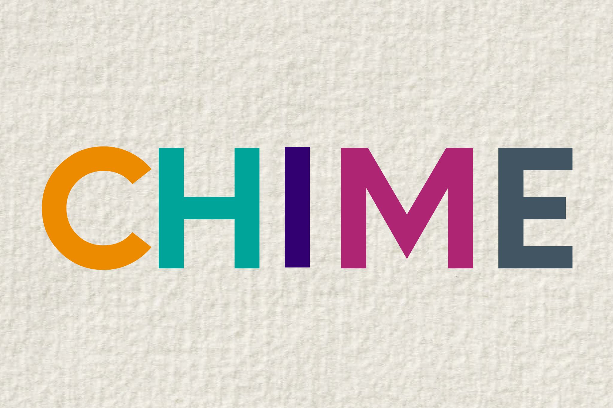 What is CHIME?