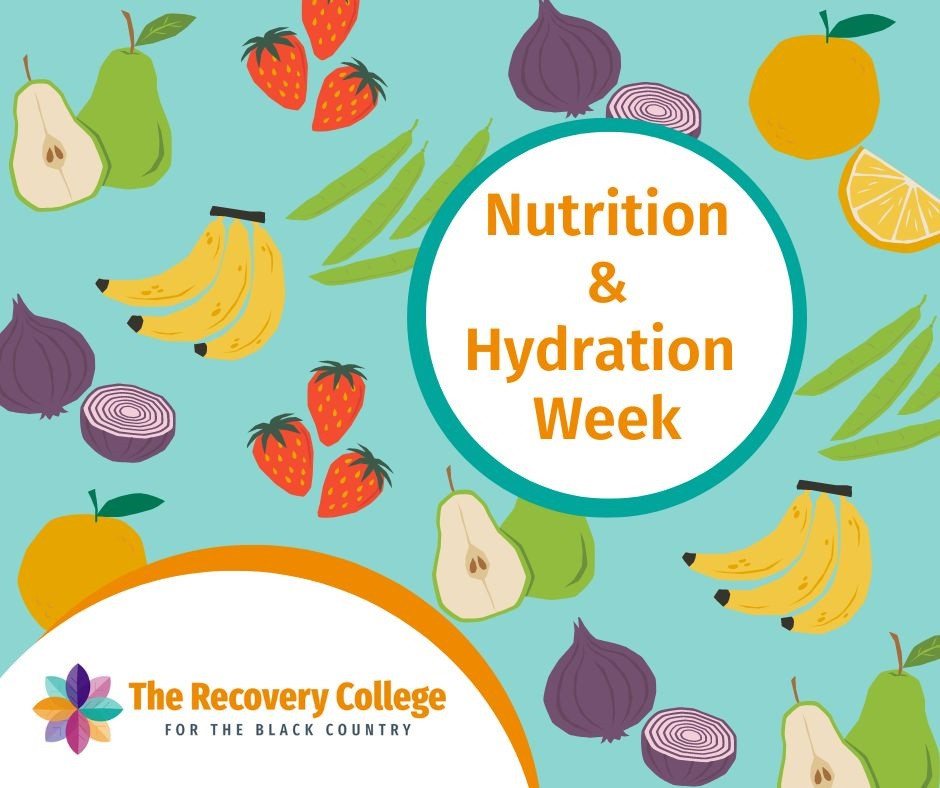 Nutrition and Hydration Week Blog