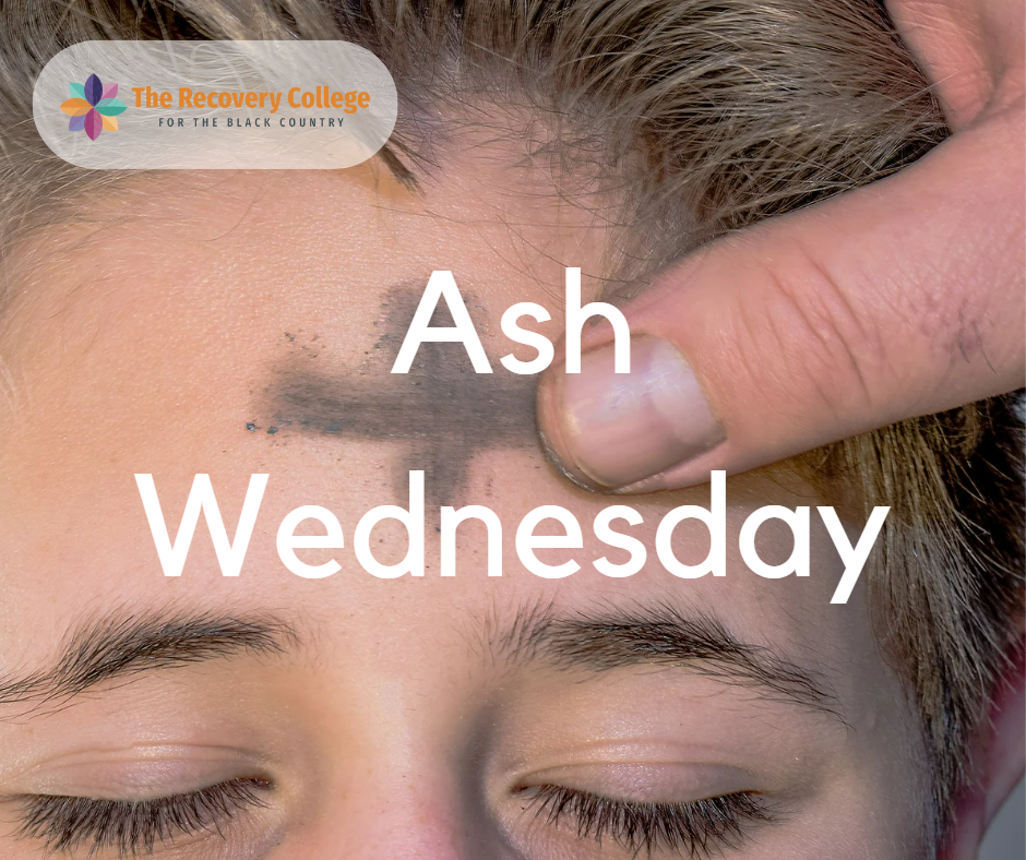 Image shows a woman with her eyes closed, receiving an anointment of an ash cross on her forehead. In the top left of the image the recovery college logo sits on a white background. 