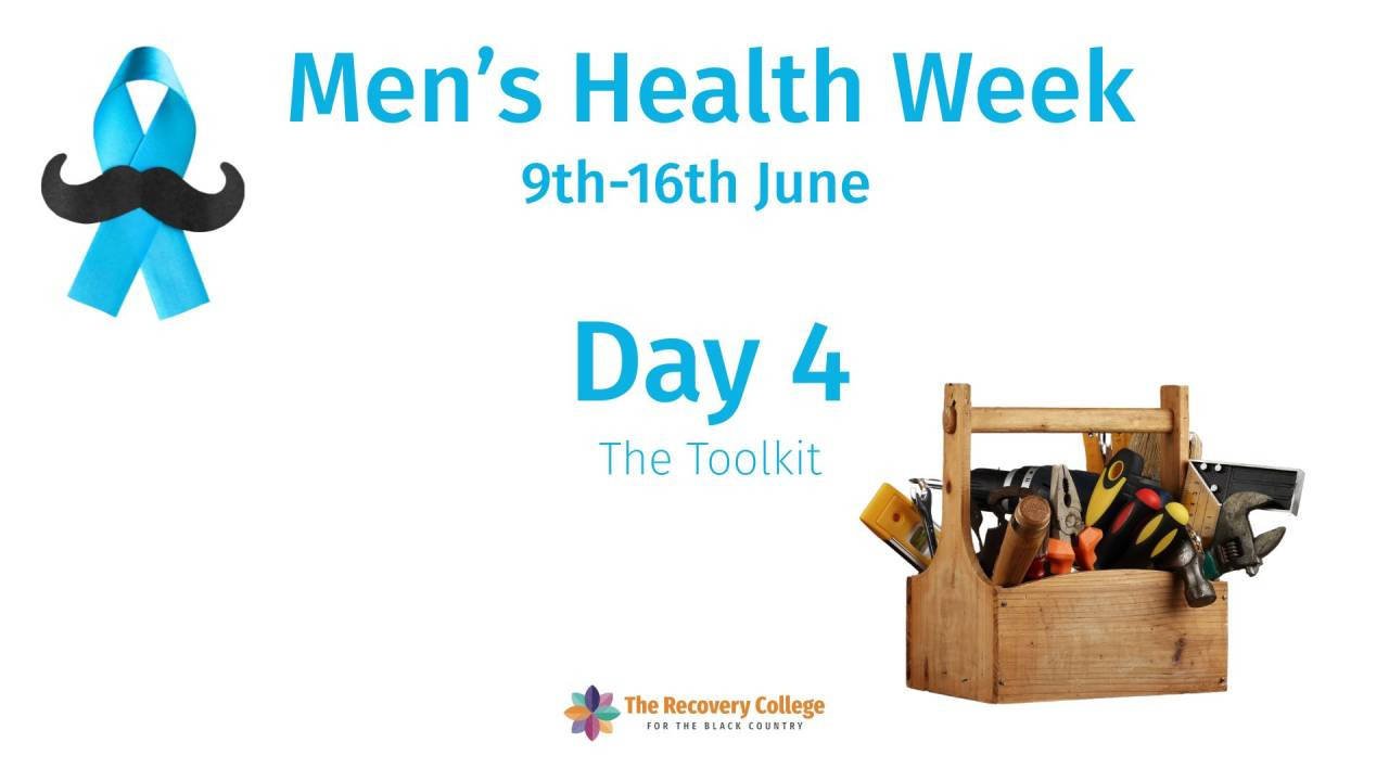 Men's Health Week Day 4 - The Toolkit